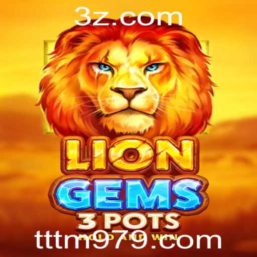 Desvendando o Universo de LionGems3pots